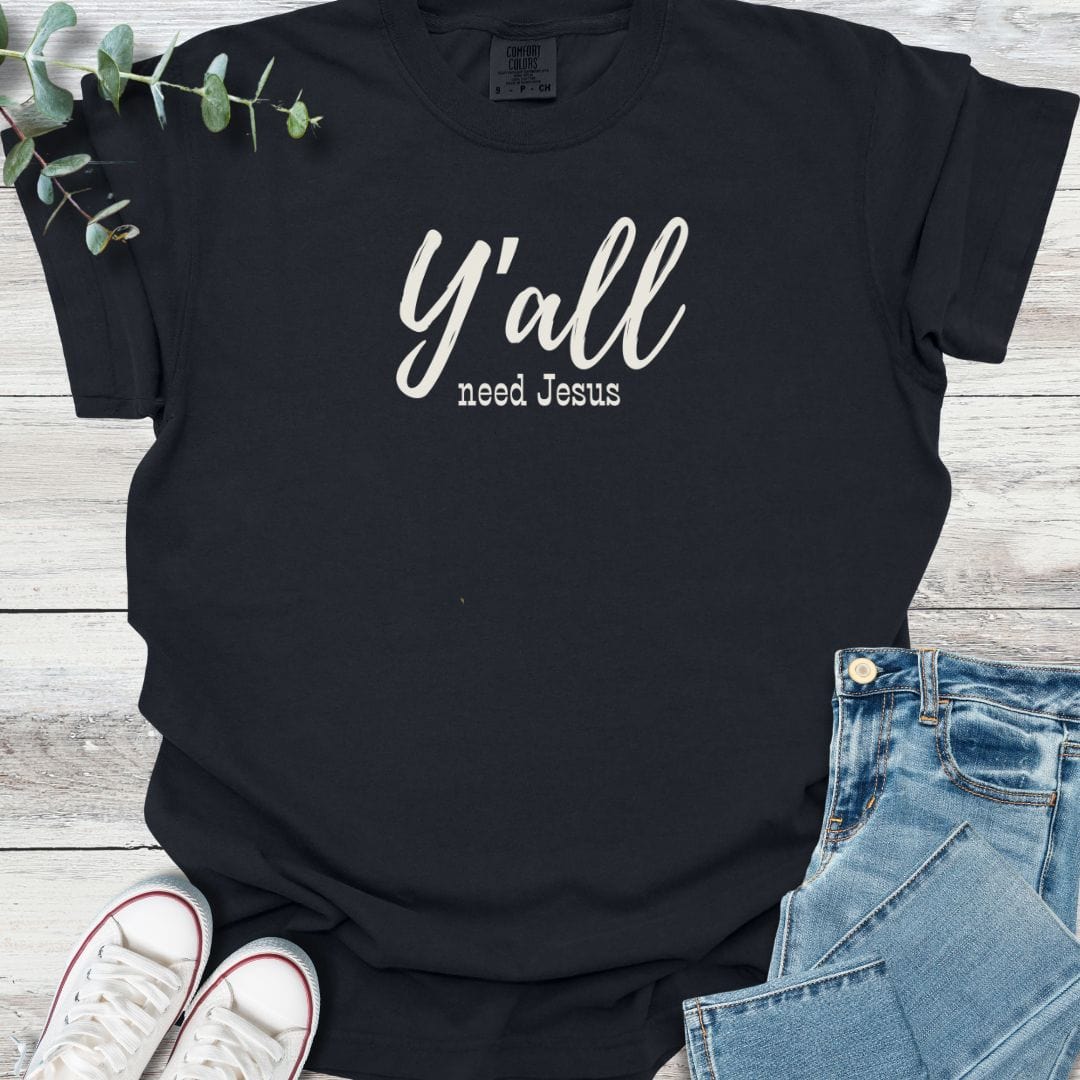Y'all Need T-Shirt product image 3