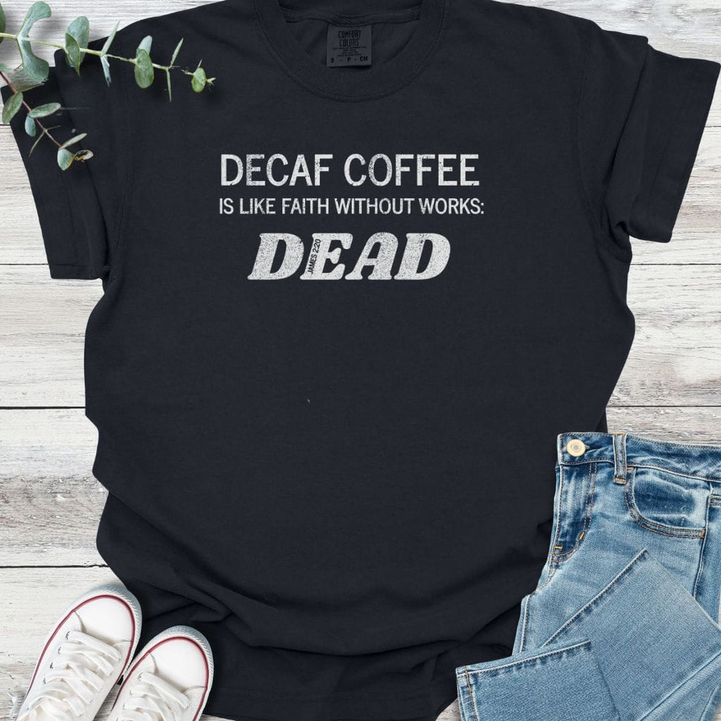 Decaf Faith T-shirt product image 4