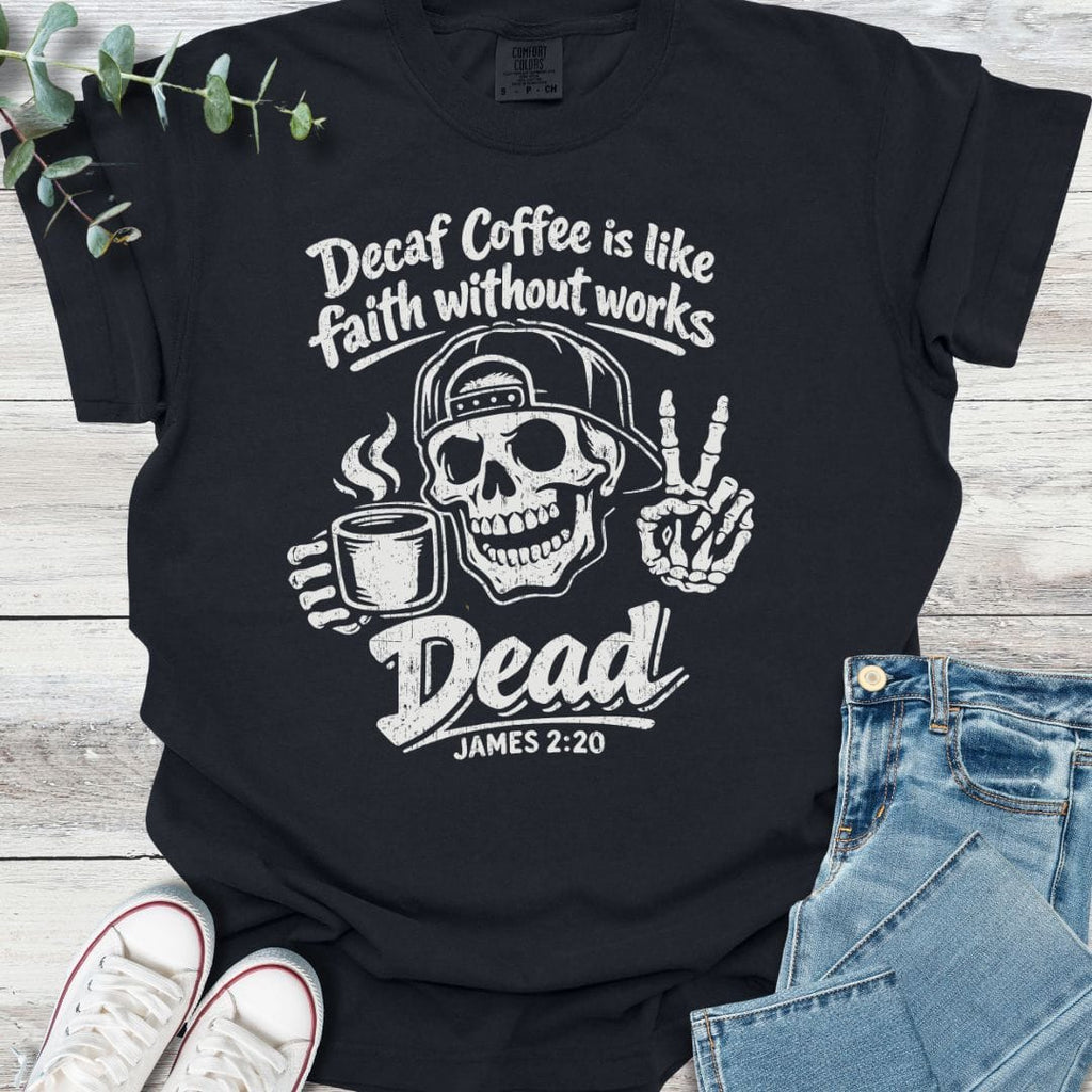Dead As Decaf T-shirt product image 1
