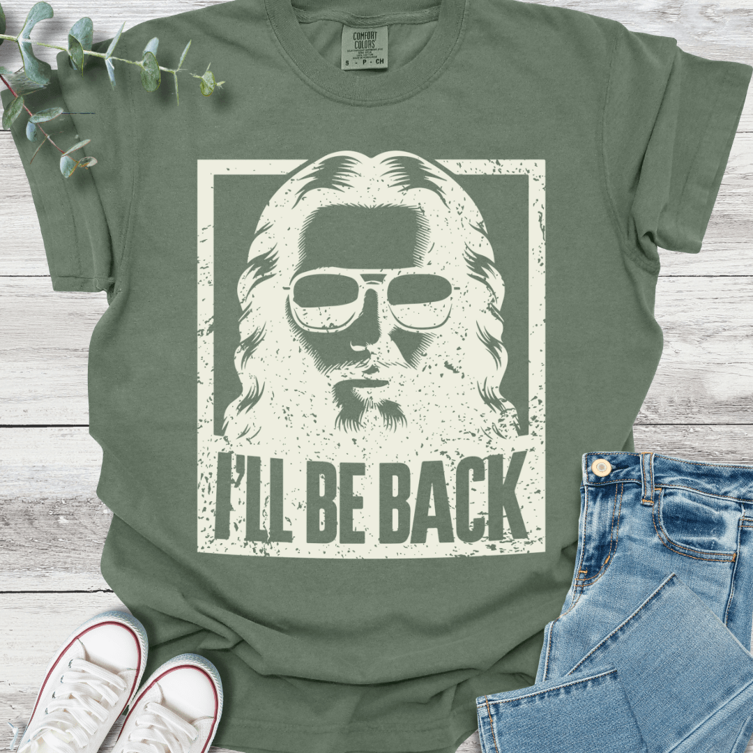 I'll be Back T-Shirt product image 3