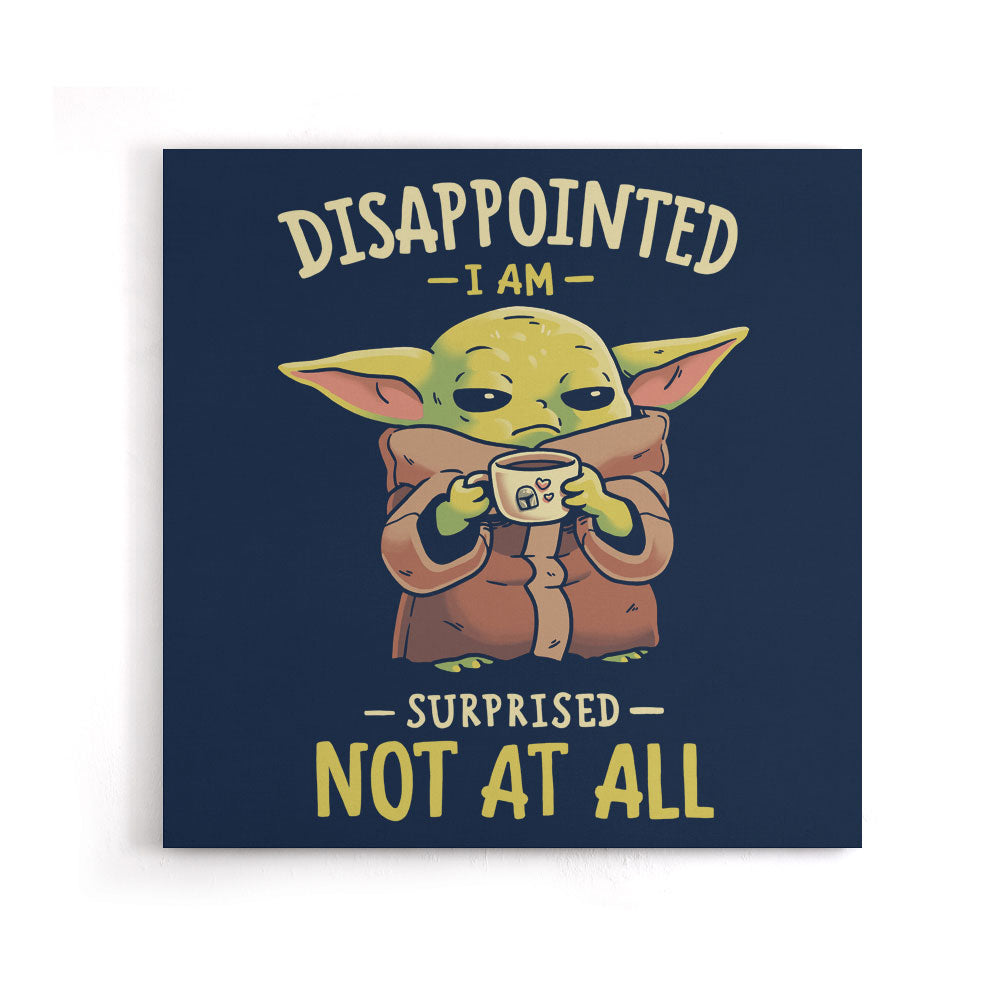 Not At All - Canvas Print
