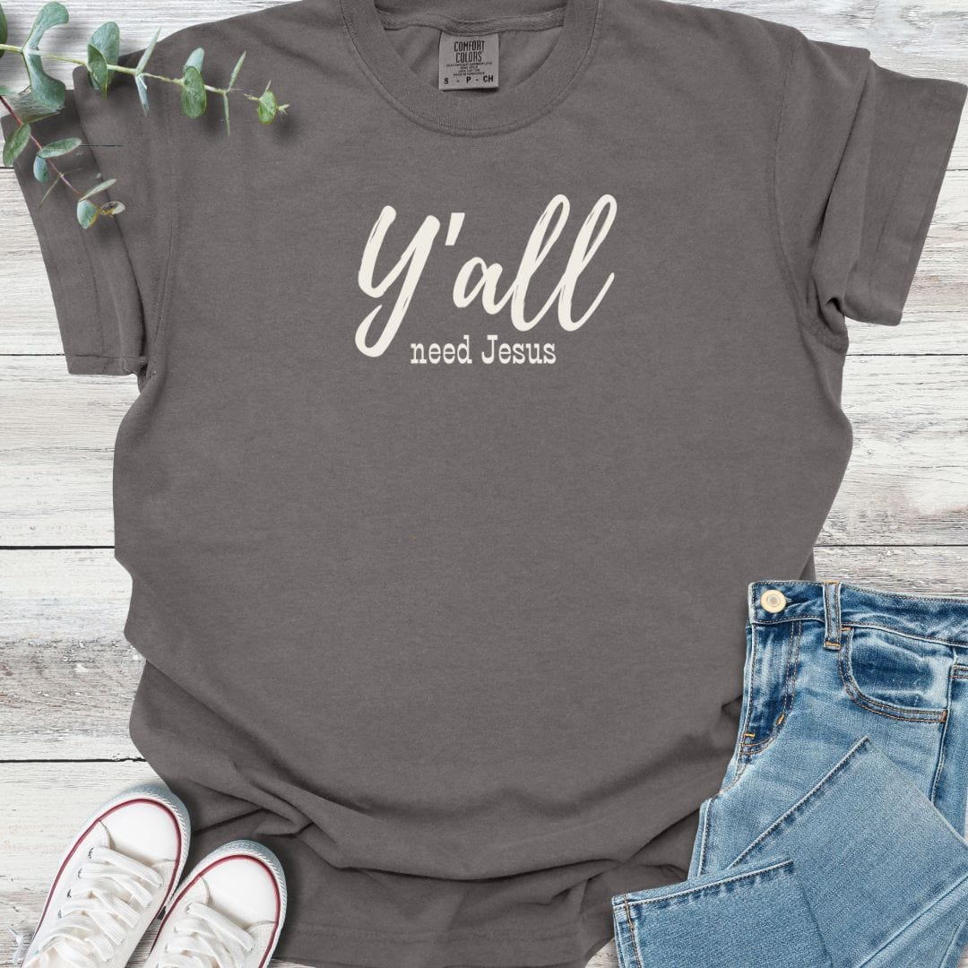 Y'all Need T-Shirt product image 6