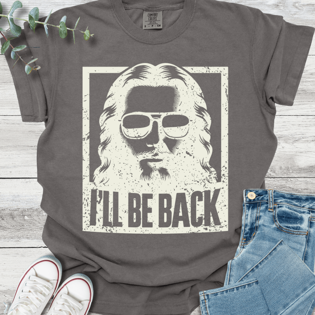 I'll be Back T-Shirt product image 4