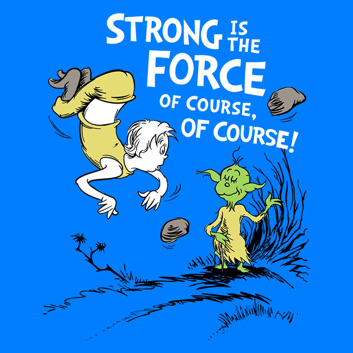 Strong is the Force, Of Course - Wall Tapestry