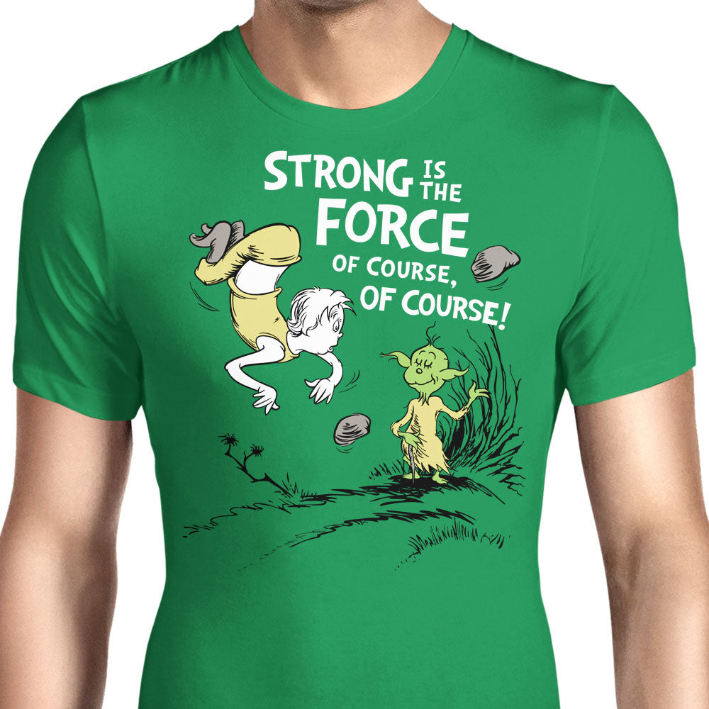 Strong is the Force, Of Course - Men's Apparel product image 8