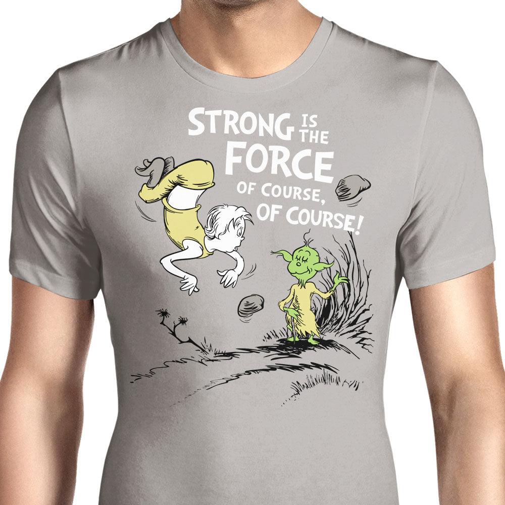 Strong is the Force, Of Course - Men's Apparel product image 9