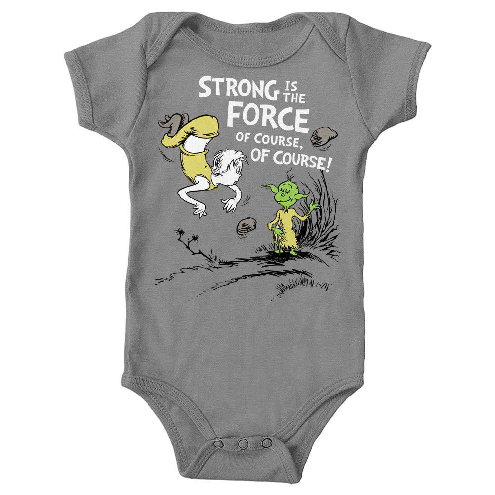 Strong is the Force, Of Course - Youth Apparel product image 8