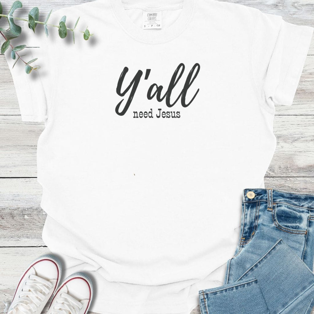Y'all Need T-Shirt product image 2