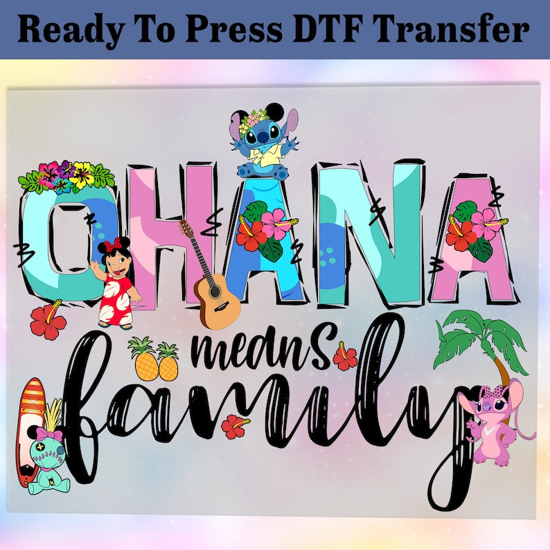 Ohana Means Family DTF Transfer: Lilo and Stitch Shirt