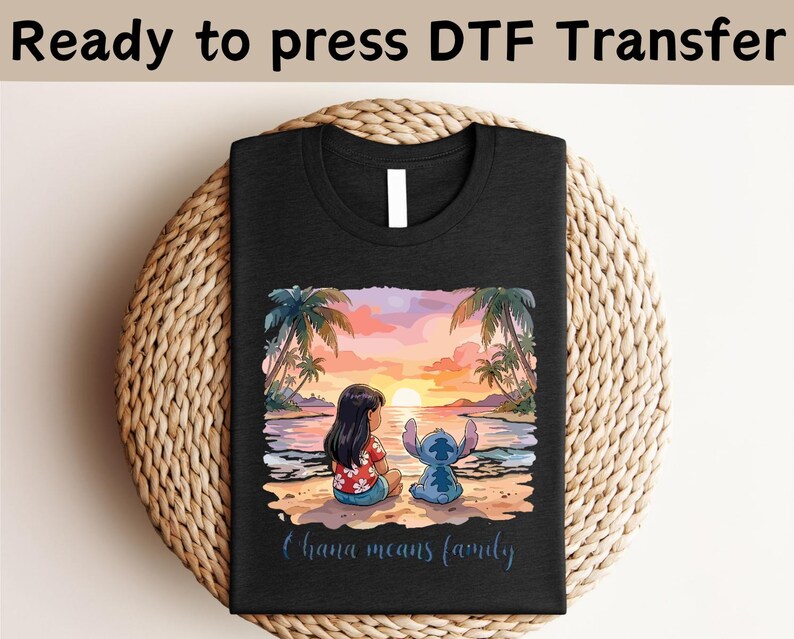 Disney Stitch Ohana DTF Transfer, Lilo and Stitch