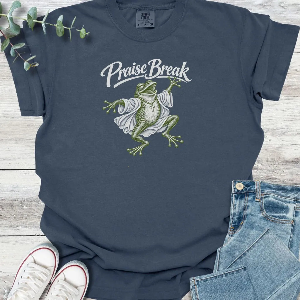 Praise Break T-Shirt product image 1