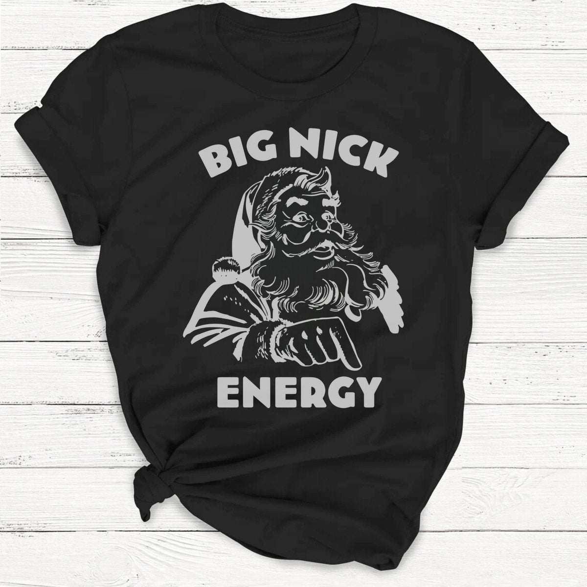 Big Nick Energy Funny Christmas Santa Clause Shirt product image 4