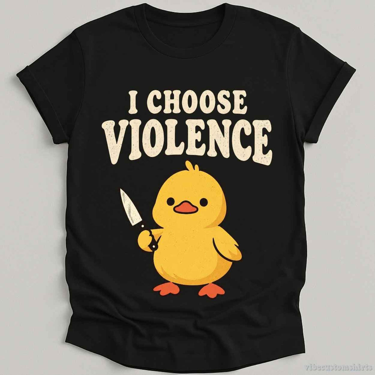 I Choose Violence Sarcastic Duck Shirt product image 2