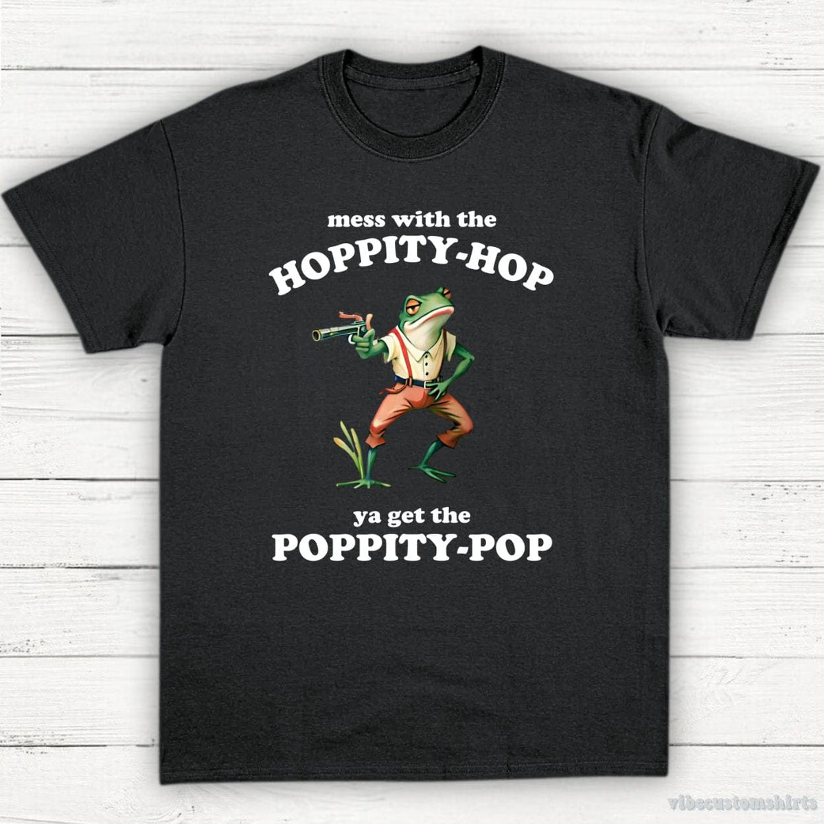 Mess With The Hoppity Hop Ya Get Poppity Pop Frog Shirt product image 6