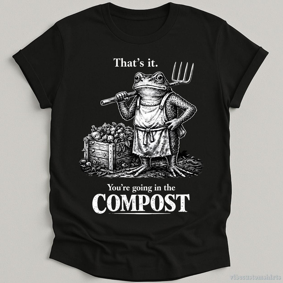 That's it You're Going in the Compost Vintage Frog Shirt product image 2
