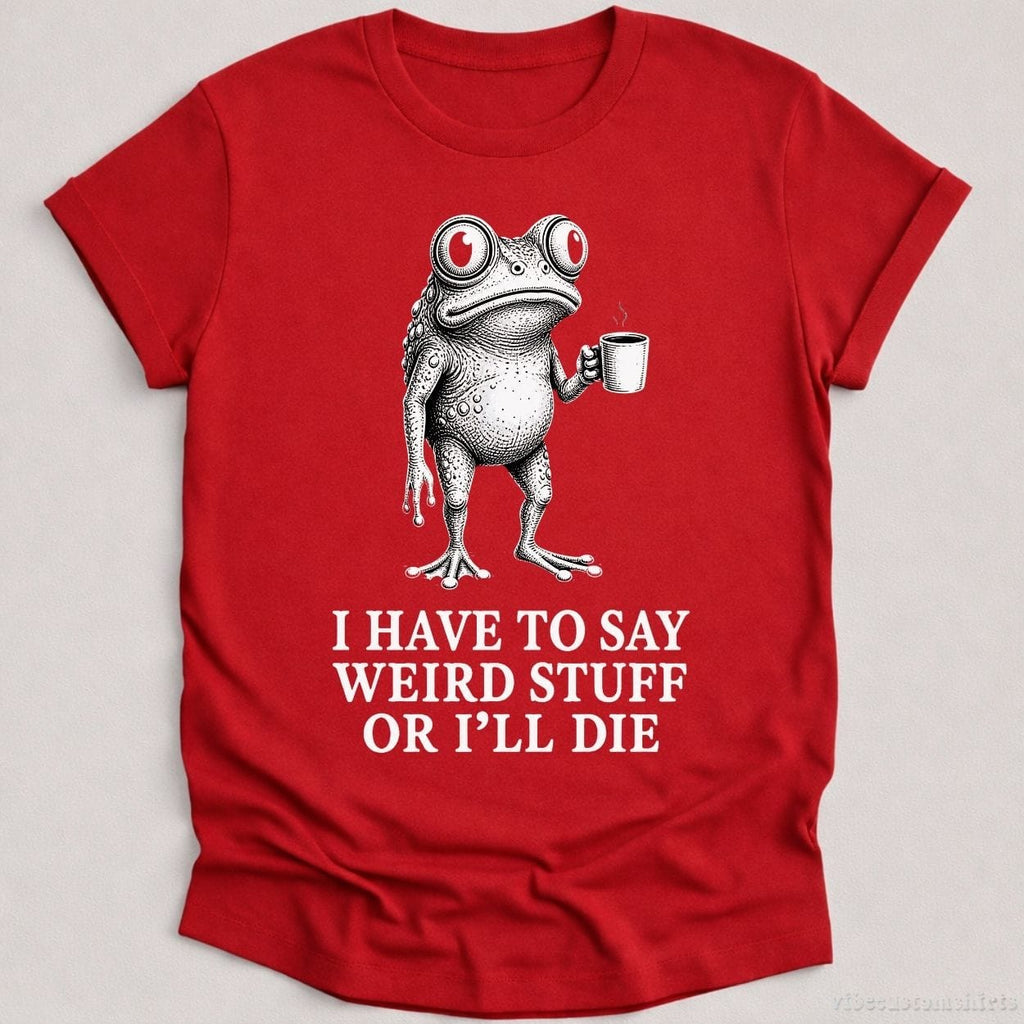 I Have To Say Weird Stuff Or I'll Die Coffee Lover Frog product image 6