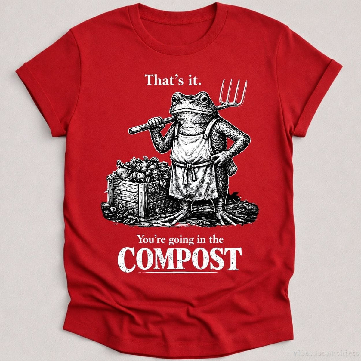 That's it You're Going in the Compost Vintage Frog Shirt product image 5