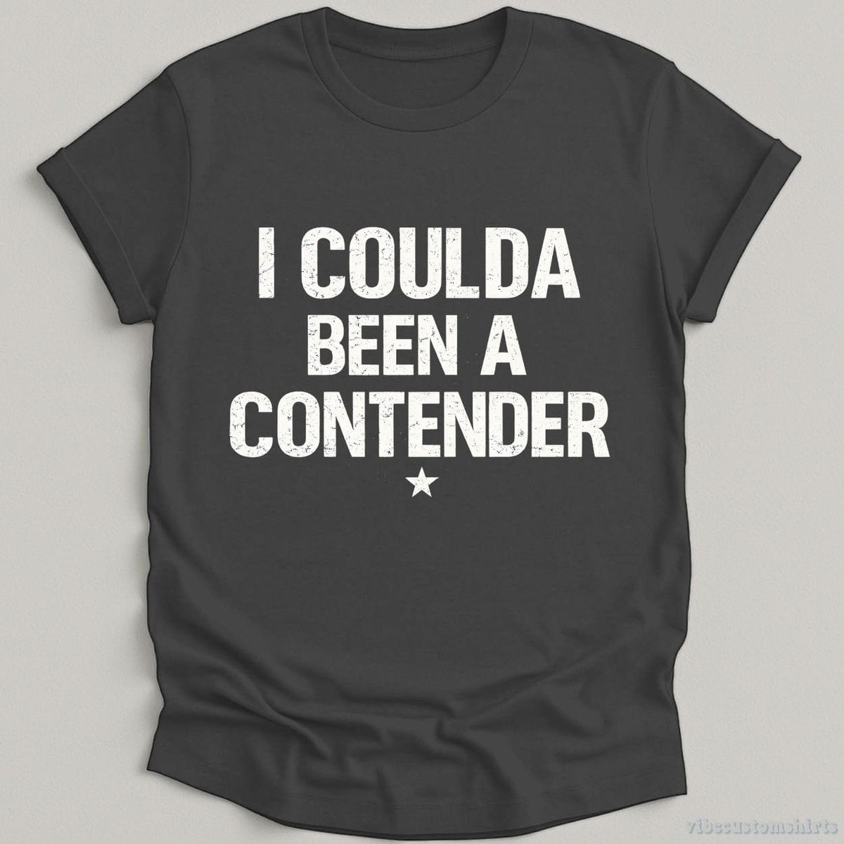 I Coulda Been A Contender Sarcastic Shirt product image 3