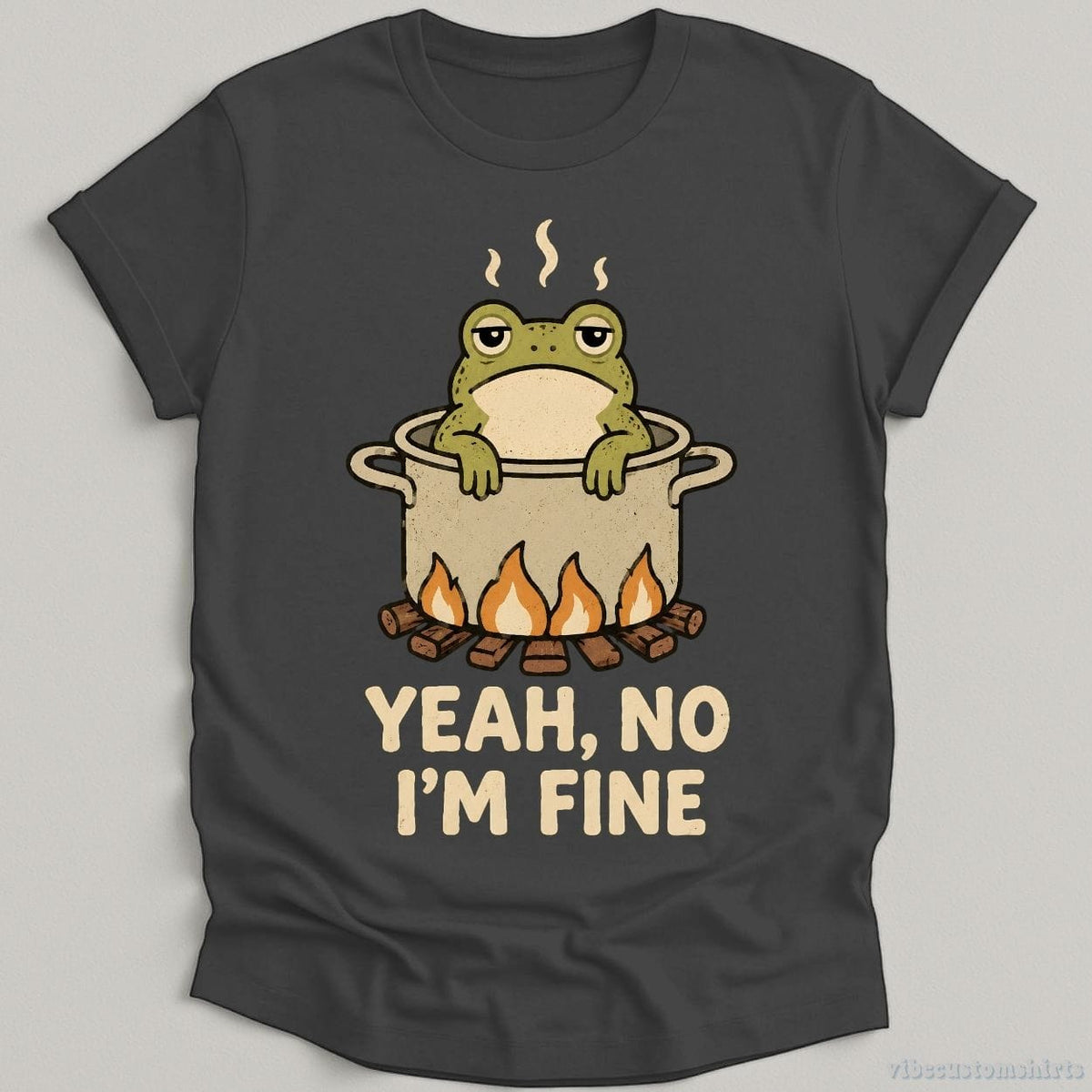 Yeah No I'm Fine Boiling Frog Shirt product image 1