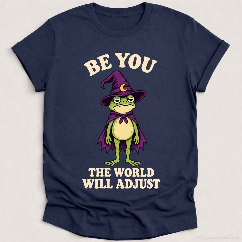 Be You The World Will Adjust Frog Shirt product image 4