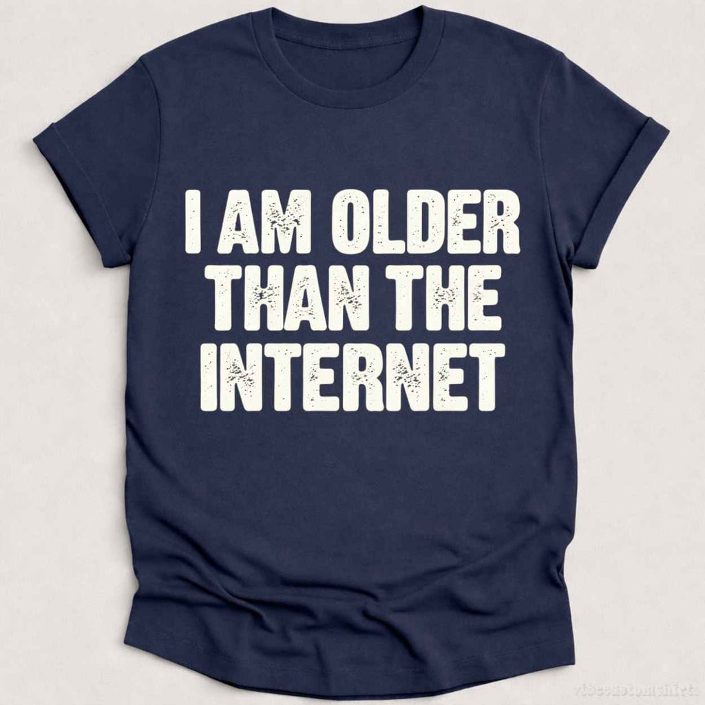 I Am Older Than The Internet Shirt product image 1