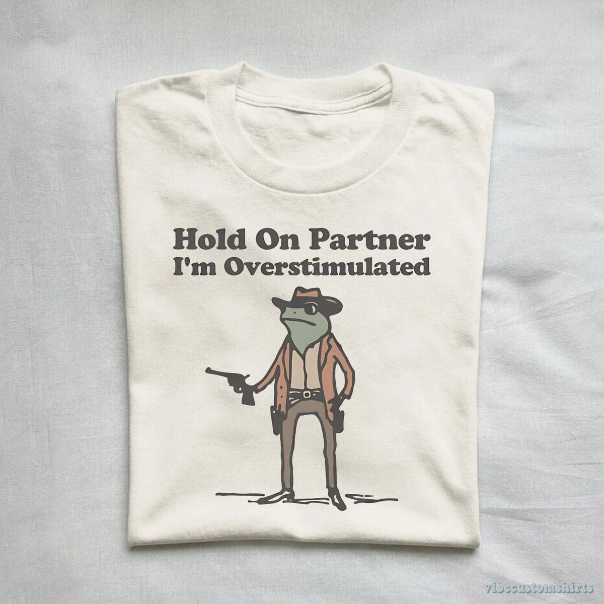Hold On Partner I'm Overstimulated Western Frog Shirt product image 1