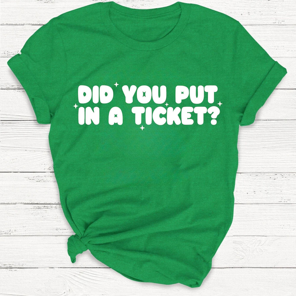 Did You Put In A Ticket Funny Tech Support T-Shirt product image 2