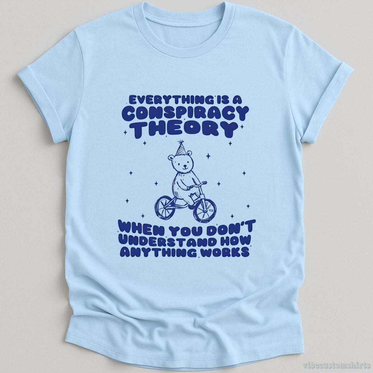 Everything Is A Conspiracy Theory Shirt product image 3