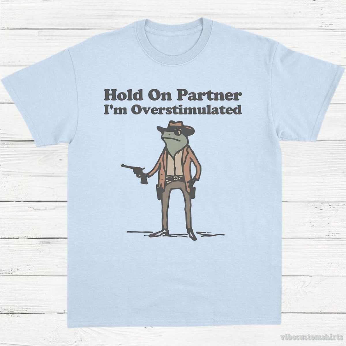 Hold On Partner I'm Overstimulated Western Frog Shirt product image 4