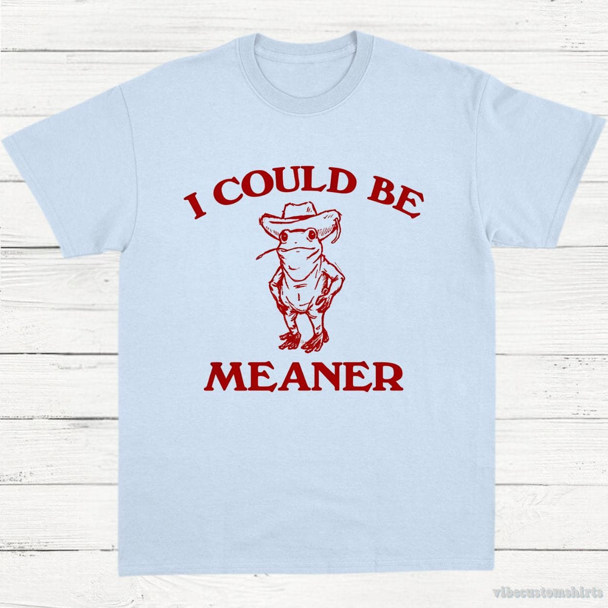I Could Be Meaner Cowboy Frog Shirt product image 4