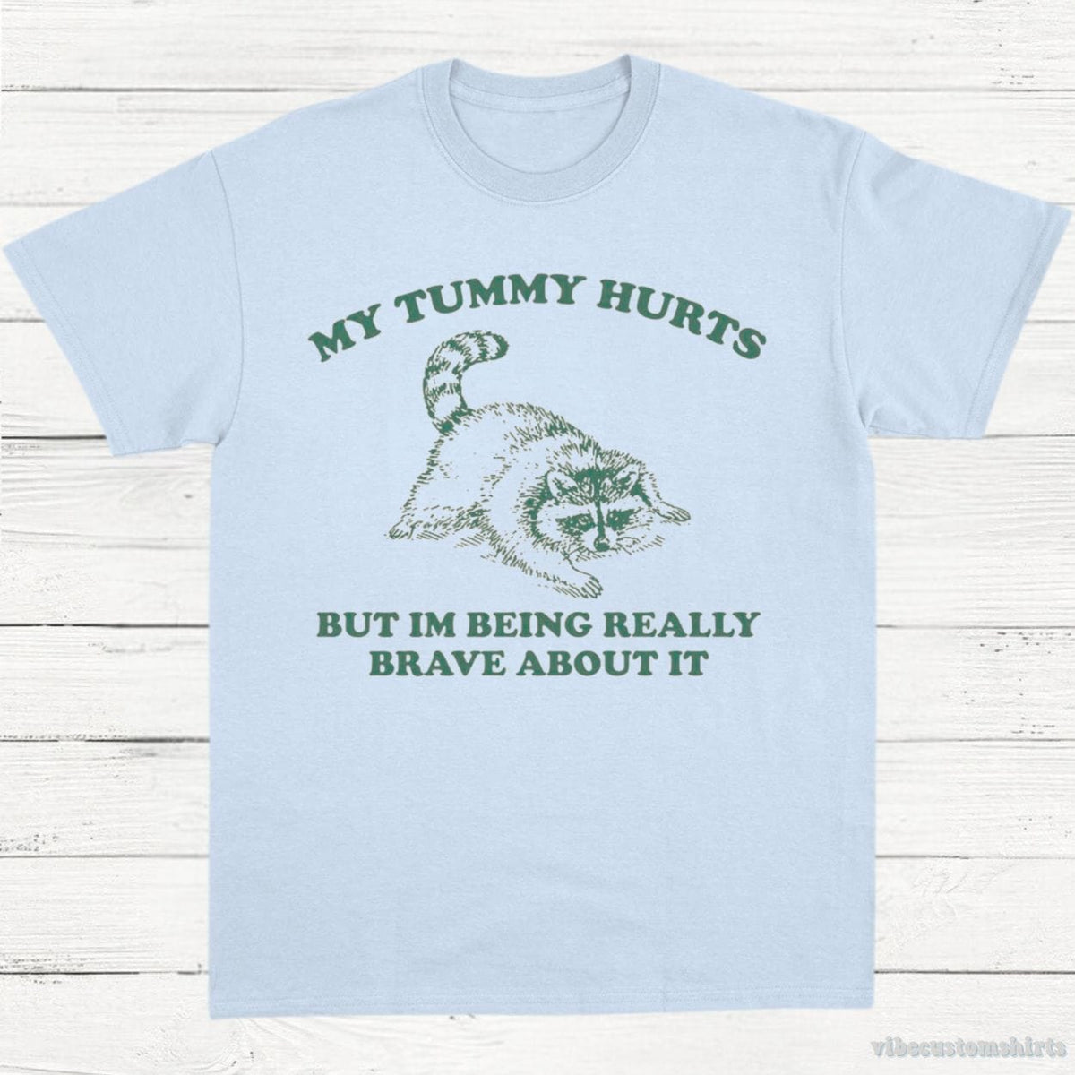 My Tummy Hurts But I'm Being Really Brave About It Vintage product image 5