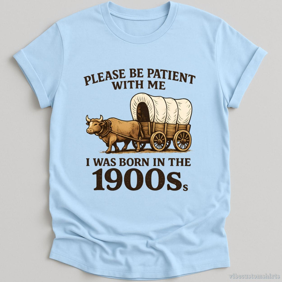 Please Be Patient With Me I Was Born in the 1900s Shirt product image 3