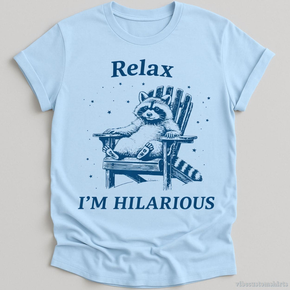 Relax I'm Hilarious Raccoon Shirt product image 4