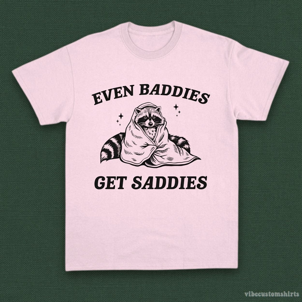 Even Baddies Get Saddies Funny Adhd Raccoon Shirt product image 4