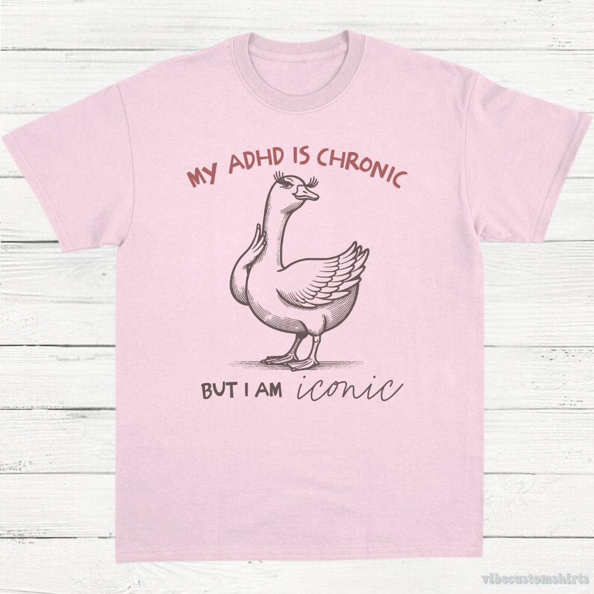 My Adhd is Chronic But I am Iconic Silly Goose Shirt product image 4
