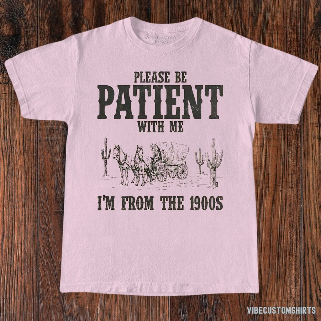 Please Be Patient With Me I'm From 1900s Western Shirt product image 5
