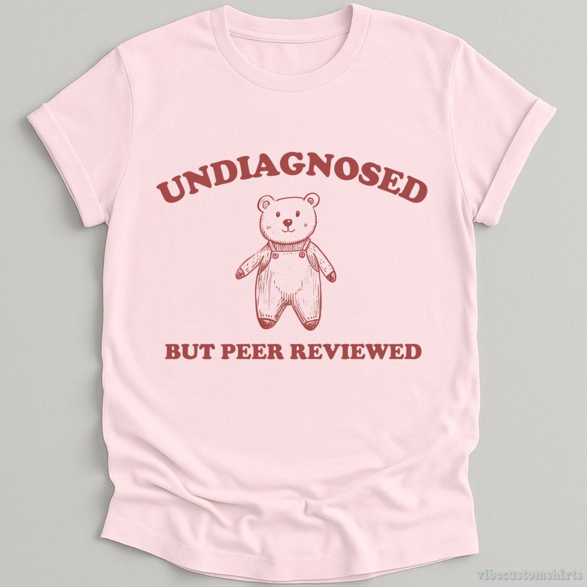 Undiagnosed But Peer Reviewed Cartoon Bear Meme Shirt product image 4