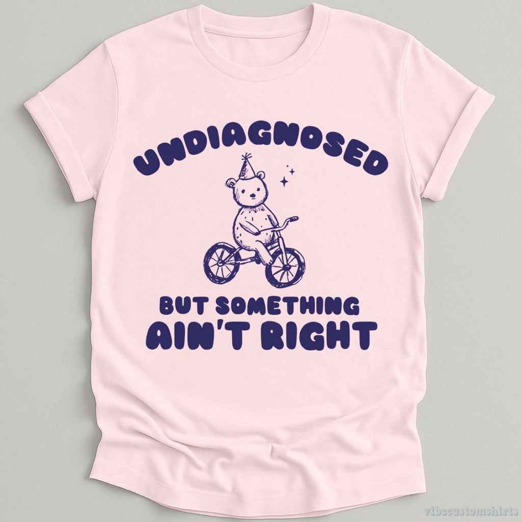Undiagnosed But Something Ain't Right Vintage Shirt, Meme product image 5