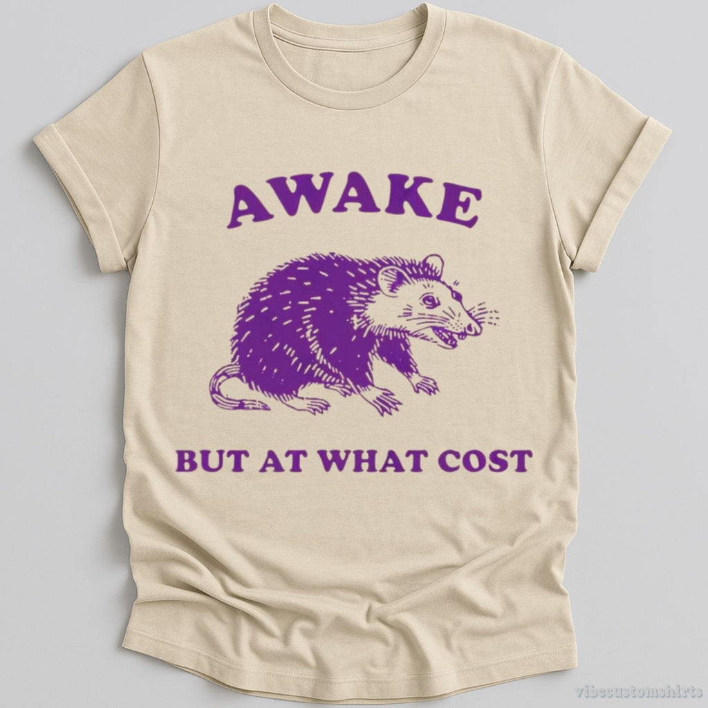 Awake But At What Cost Possum T-Shirt product image 2