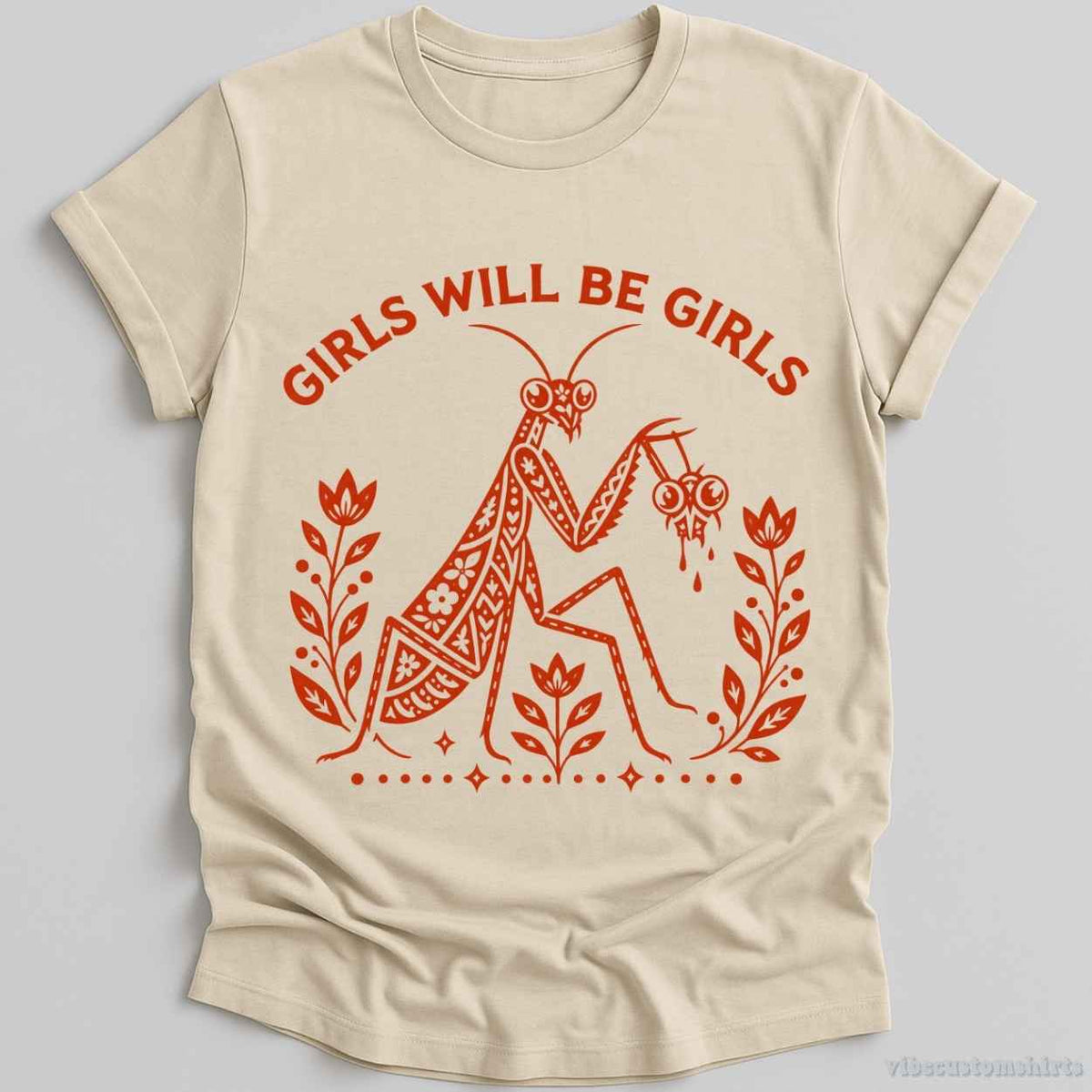 Girls Will Be Vintage Mantis Sarcastic Shirt product image 2