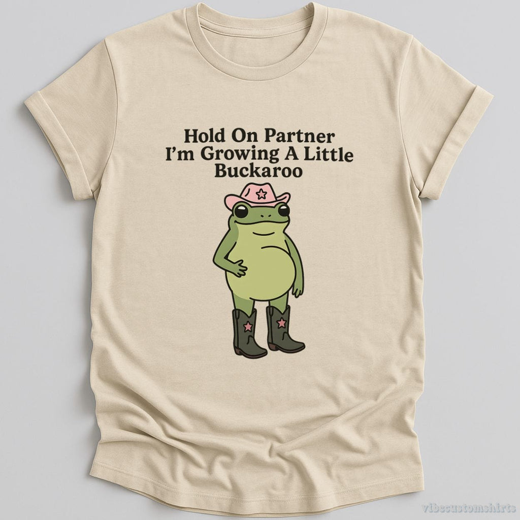 Hold On Partner I'm Growing A Little Buckaroo Shirt product image 1