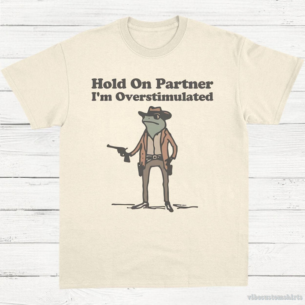 Hold On Partner I'm Overstimulated Western Frog Shirt product image 2