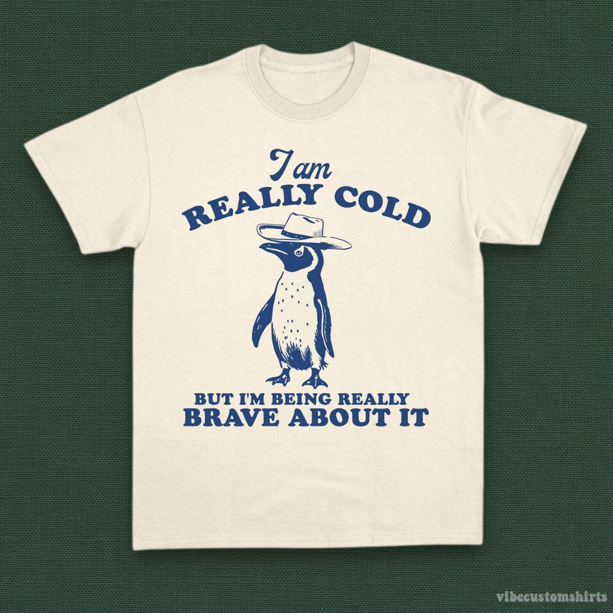 I'm Really Cold But I'm Being Brave About It Cowboy Penguin product image 1
