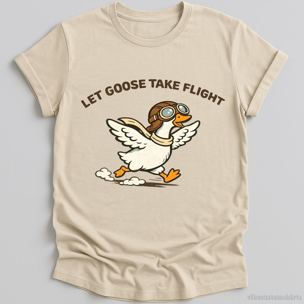 Let Goose Take Flight Humor Shirt product image 1