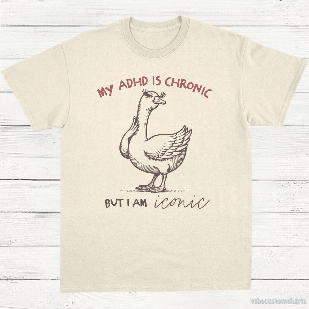 My Adhd is Chronic But I am Iconic Silly Goose Shirt product image 1