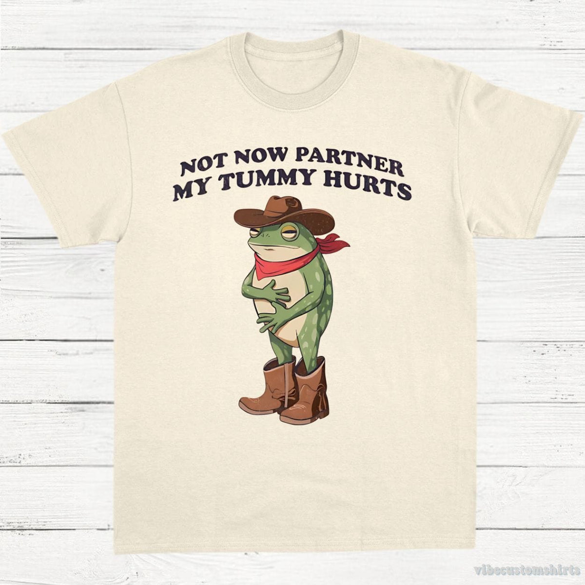 Not Now Partner My Tummy Hurts Cowboy Frog Shirt product image 2