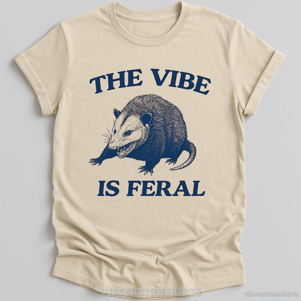 The Vibe is Feral Opossum Shirt product image 1