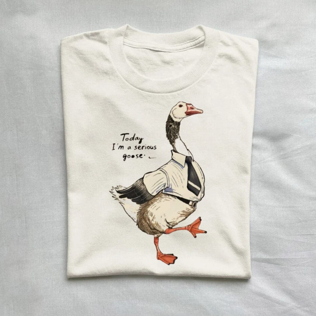 Today I'm A Serious Goose product image 1
