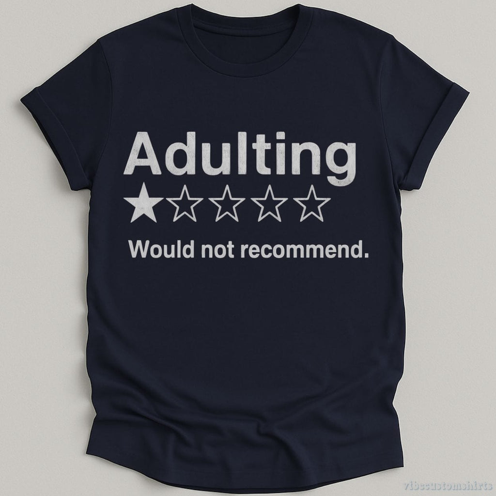 Adulting Would Not Recommend One Star Review Shirt product image 2