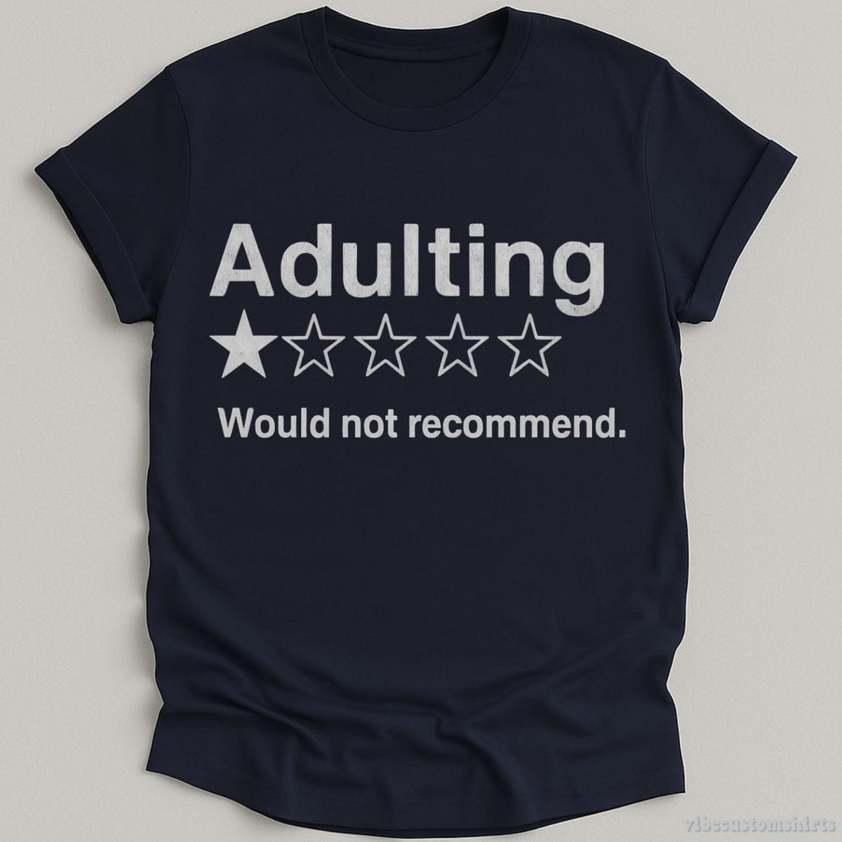 Adulting Would Not Recommend One Star Review Shirt product image 2